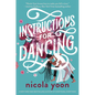Instructions for Dancing - Hardcover