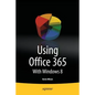 Using Office 365: With Windows 8 - Paperback