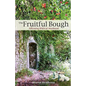 The Fruitful Bough: Affirming Biblical Manhood - Paperback