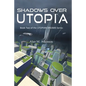 Shadows Over Utopia - Paperback