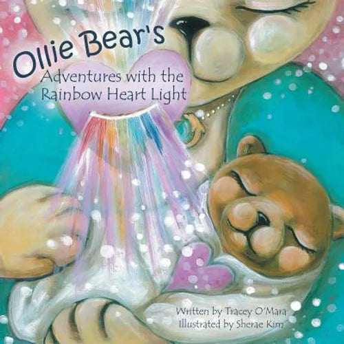 Ollie Bear's Adventures with the Rainbow Heart Light: Connections - Paperback