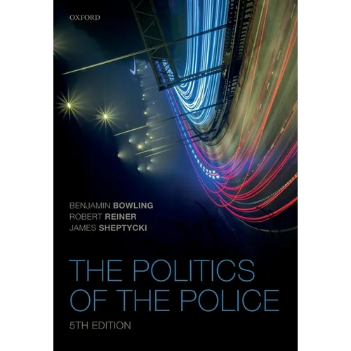 Politics of the Police - Paperback