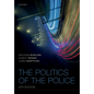 Politics of the Police - Paperback