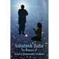 Ashutosh Baba: The Memoirs of Acharya Ramananda Avadhuta - Paperback