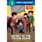 Secret of the Yellow House: Boxcar Children Early Reader (Step Into Reading) - Paperback