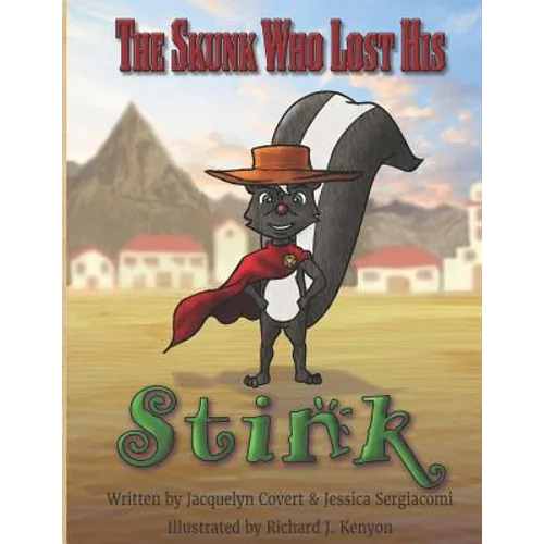 The Skunk Who Lost His Stink - Paperback