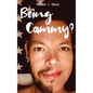 Being Cammy? - Hardcover