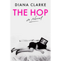 The Hop - Hardcover
