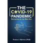 The COVID-19 Pandemic: Restarting in a New Era - Paperback