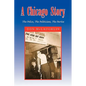 A Chicago Story - Hardcover