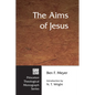 The Aims of Jesus - Paperback
