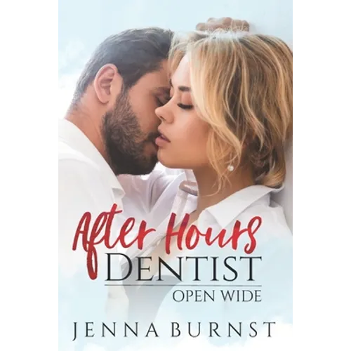 After Hours Dentist: Open Wide (Book 2) - Paperback