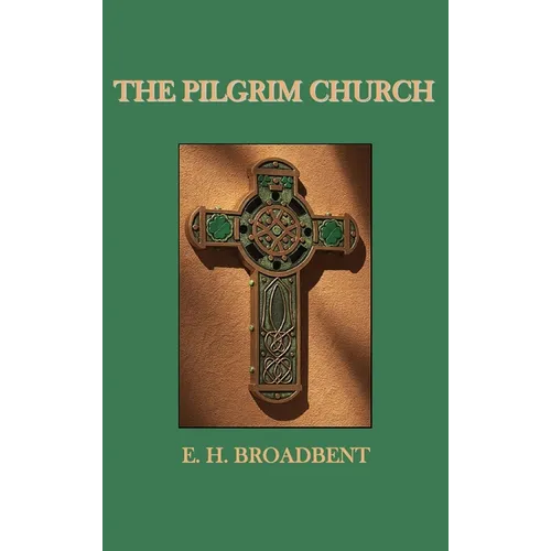 The Pilgrim Church - Hardcover