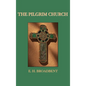 The Pilgrim Church - Hardcover