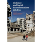 Violence and Social Transformation in Libya - Hardcover