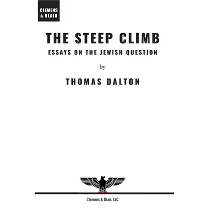 The Steep Climb: Essays on the Jewish Question - Paperback