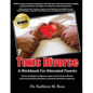 Toxic Divorce: A Workbook for Alienated Parents - Paperback