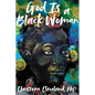 God Is a Black Woman - Paperback