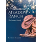 Shimmering Meadow Ranch: The Sawyer Family - Paperback