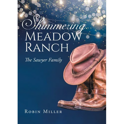 Shimmering Meadow Ranch: The Sawyer Family - Paperback