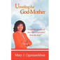 Unveiling the God-Mother - Paperback