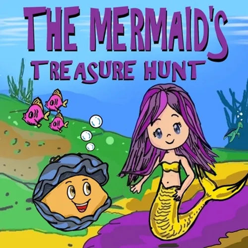 The Mermaid's Treasure Hunt: Beautiful Illustrated Mermaid Books for Girls - Paperback