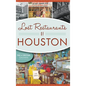 Lost Restaurants of Houston - Hardcover