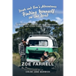 Daph and Ern's Adventures Finding Yourself on the Road: A Beginner's Journey of Self-Discovery... and Other Funny Stories. - Paperback