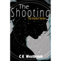 The Shooting - Hardcover
