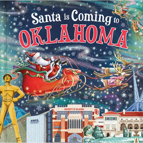 Santa Is Coming to Oklahoma - Hardcover