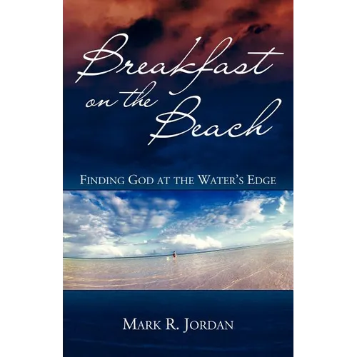 Breakfast on the Beach: Finding God at the Water's Edge - Paperback