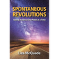 Spontaneous Revolutions: Seeing America One Pedal at a Time - Paperback