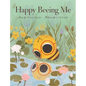 Happy Beeing Me - Hardcover