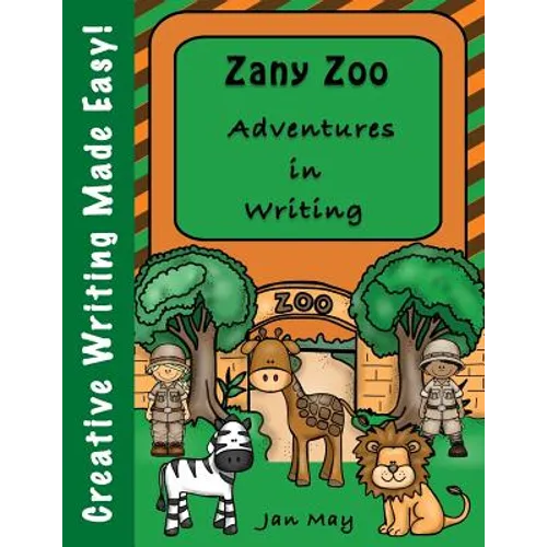Zany Zoo Adventures in Writing - Paperback