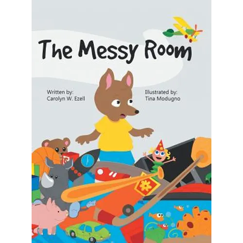 The Messy Room - Hardcover