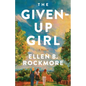 The Given-Up Girl - Paperback