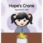 Hope's Crane - Hardcover
