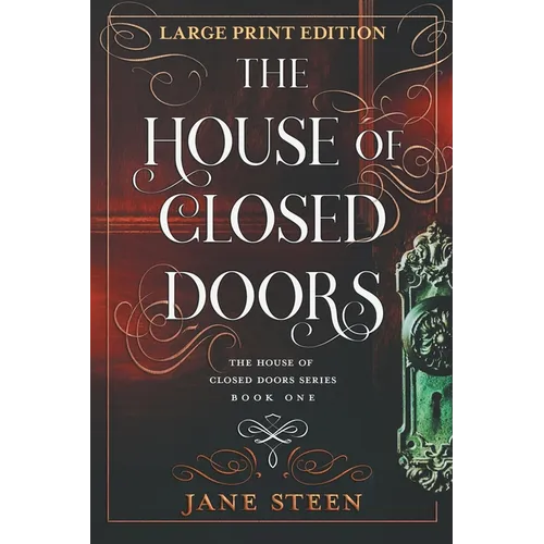 The House of Closed Doors: Large Print Edition - Paperback