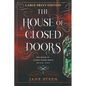 The House of Closed Doors: Large Print Edition - Paperback