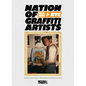 Nation of Graffiti Artists - Hardcover
