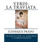 Verdi: La Traviata: Traduccion al Espanol y Comentarios - Paperback
