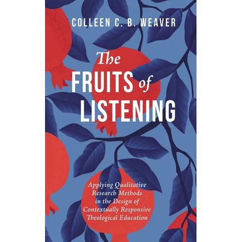 The Fruits of Listening - Paperback