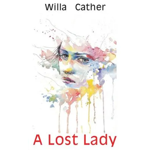 A Lost Lady - Hardcover