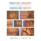 Practical Theology in Church and Society - Paperback