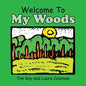 Welcome to My Woods - Paperback