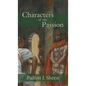 Characters of the Passion - Hardcover