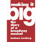 Making It Big: The Diary of a Broadway Musical - Hardcover