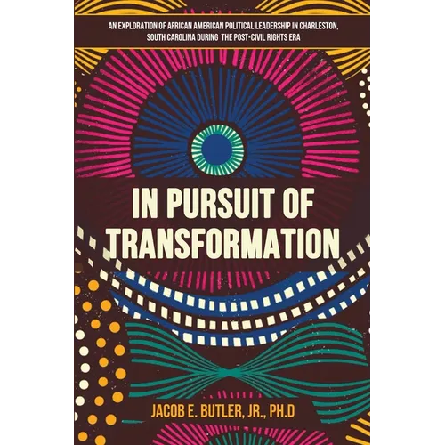 In Pursuit of Transformation - Paperback