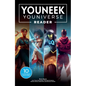 The Youneek Youniverse Reader: 10 Years of Award-Winning African-Inspired Fantasy Stories - Paperback