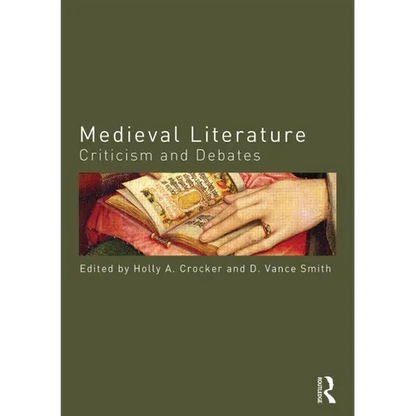 Medieval Literature: Criticism and Debates - Paperback